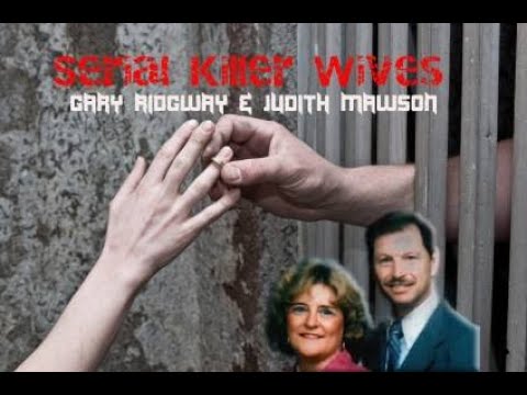 Episode 1- Serial Killer Wives- Gary Ridgway & Judith Mawson