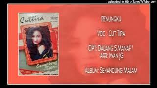 Cut Tira - Renungku