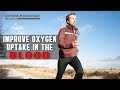 Improve oxygen uptake in the blood - Patrick McKeown