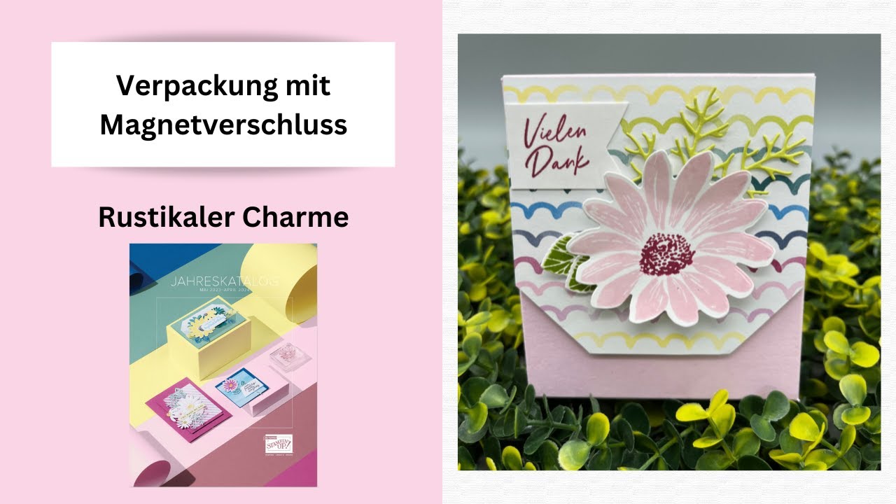 Verpackung mit Magnetverschluss! Rustikaler Charme von Stampin`UP!