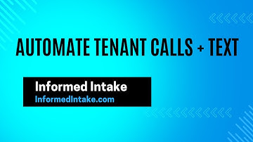 InformedIntake: The Future of Call Automation and Analytics for Property Managers