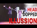 Head dopped illusion by illusionist magician mohammed shanu illusion youtube wingsofmagic magic