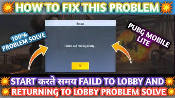 💥FAILED TO LOAD AND RETURNING TO LOBBY कैसे ठीक करे | HOW TO FIX THIS  PROBLEM IN PUBG MOBILE LITE💥