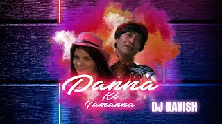 PANNA KI TAMANNA | HEERA PANNA | LOCAL | REMIX | DJ KAVISH