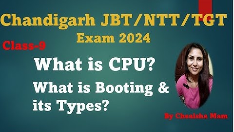 What is CPU? | Computer Booting and its Types |Booting Process| ICT Class for Chandigarh JBT/NTT/TGT