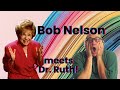 Comedian Bob Nelson appears on Dr Ruth