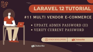 Multi Vendor Ecommerce #11 | Update Admin Password (II) | Verify Current Password