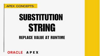 Oracle APEX Substitution Strings Explained | What are Substitution String & How to use them