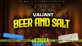 Video thumbnail of "Valiant - Beer and Salt (Audio)"