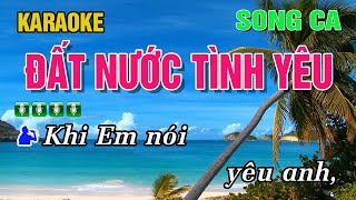 KARAOKE ĐẤT NƯỚC TÌNH YÊU SONG CA