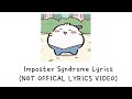 Imposter Syndrome By Sidney Gish Lyric Video NOT OFFICAL Imposter Syndrome By Sidney Gish Lyric Video NOT OFFICAL
