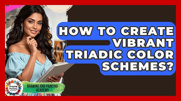 How To Create Vibrant Triadic Color Schemes? - Drawing and Painting Academy
