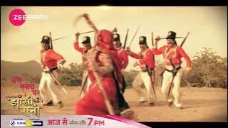 झांसी की रानी - नया अध्याय - सोम-रवि, शाम 6 बजे - Promo - ज़ी अनमोल
