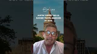Austin topped the U.S. Summer Travel Searches by 423%