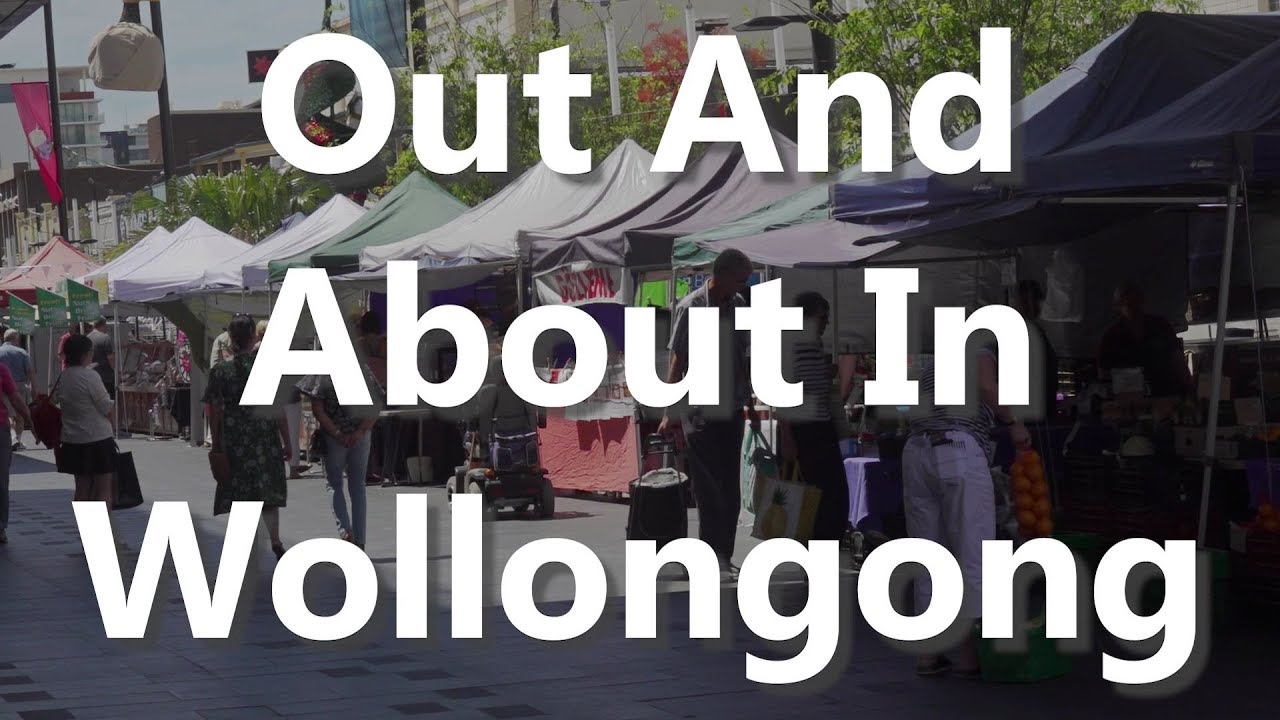 Out And About In Wollongong