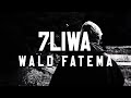 7liwa - Wald Fatema [Clip Officiel] #WF1 (Prod. Naji Razzy)