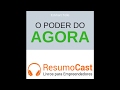 065 O poder do agora, Eckhart Tolle