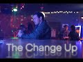 "The Change Up" -Transgender Short Film