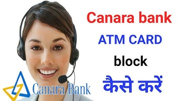 How to block Canara Bank atm card|| Canara Bank atm card block kaise kare||block atm card.