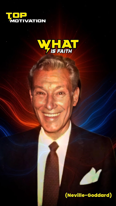 Neville Will Tell You 'What is Faith' #faith #nevillegoddard #shorts
