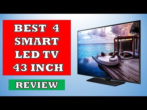 Top 4 Best 43 inch Smart LED TV in 2019  - Review