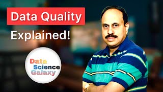 Data Quality For Data Science | Data Science | Data Science Galaxy