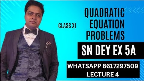 QUADRATIC EQUATION SN DEY SOLUTION | EXERCISE 5 A FULL SOLUTION | #sndeysolutions |#mathsolution |