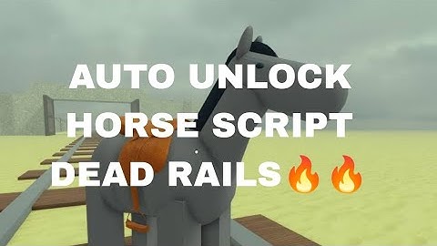 UNLOCK HORSE CLASS SCRIPT | dead rails script