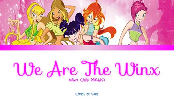 Winx Club (4Kids) - We are the Winx! [LYRICS] #winxclub