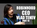 Robinhood CEO Vlad Tenev on AMC CEO Calling Robinhood Stock Tokens Disgusting & Illegal (Part 10)