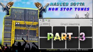 NASEEB SOTTA NEW TRENDING TUNES MOBILE OCTAPAD PATCH PART 3 Profile