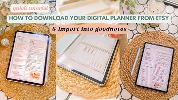 How to Download Your Digital Planner from Etsy & Import to Goodnotes - 1 min tutorial