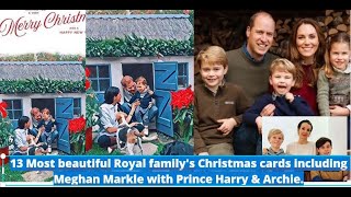 13 Most Beautiful Royal Familys Christmas Cards Including Meghan Markle With Prince Harry & Archie.
