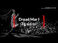 Dread Mar I - Tú sin mi (Letra)