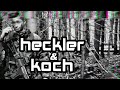 Wostok  heckler  koch prod by fade