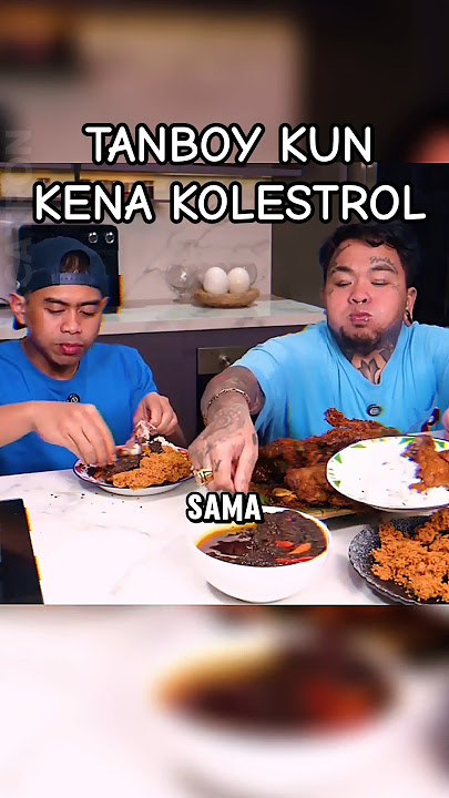 Pertama kali Tanboy kun kena KolestroI!!