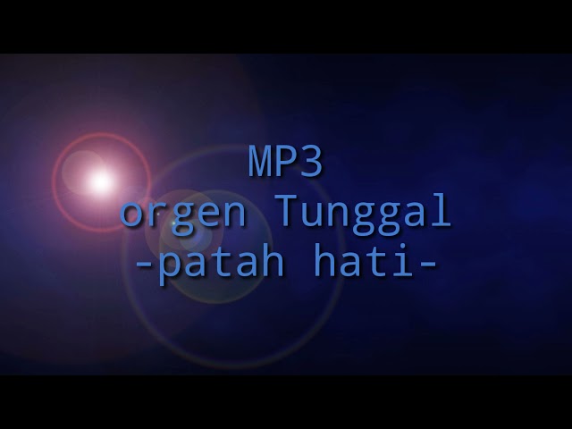 Patah hati - cek sound orgen tunggal mp3 class=