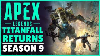 TITANFALL IS COMING TO APEX LEGENDS SEASON 9