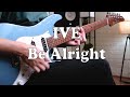 IVE 아이브 Be Alright Guitar Cover IVE 아이브 Be Alright Guitar Cover