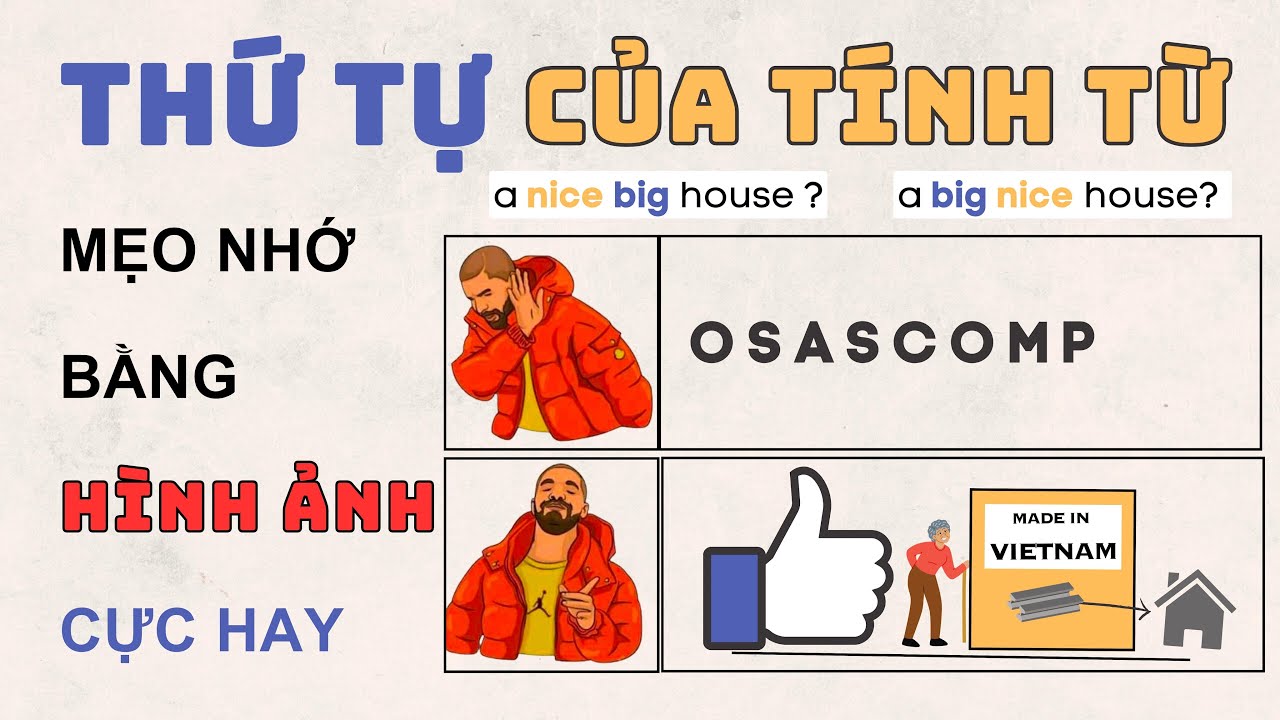 TRẬT TỰ CỦA TÍNH TỪ - MẸO NHỚ BẰNG HÌNH ẢNH CỰC BÁ ĐẠO