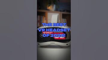 THE BEST VR HEADSET OF 2024!