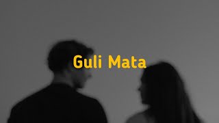 Guli Mata || Lirik Terjemahan Indonesia