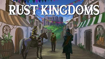 RUST KINGDOMS I - The Artists [Part 2]