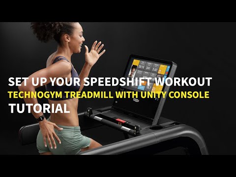 Set up a Speedshift Workout on a Technogym treadmill with the Unity console - Tutorial