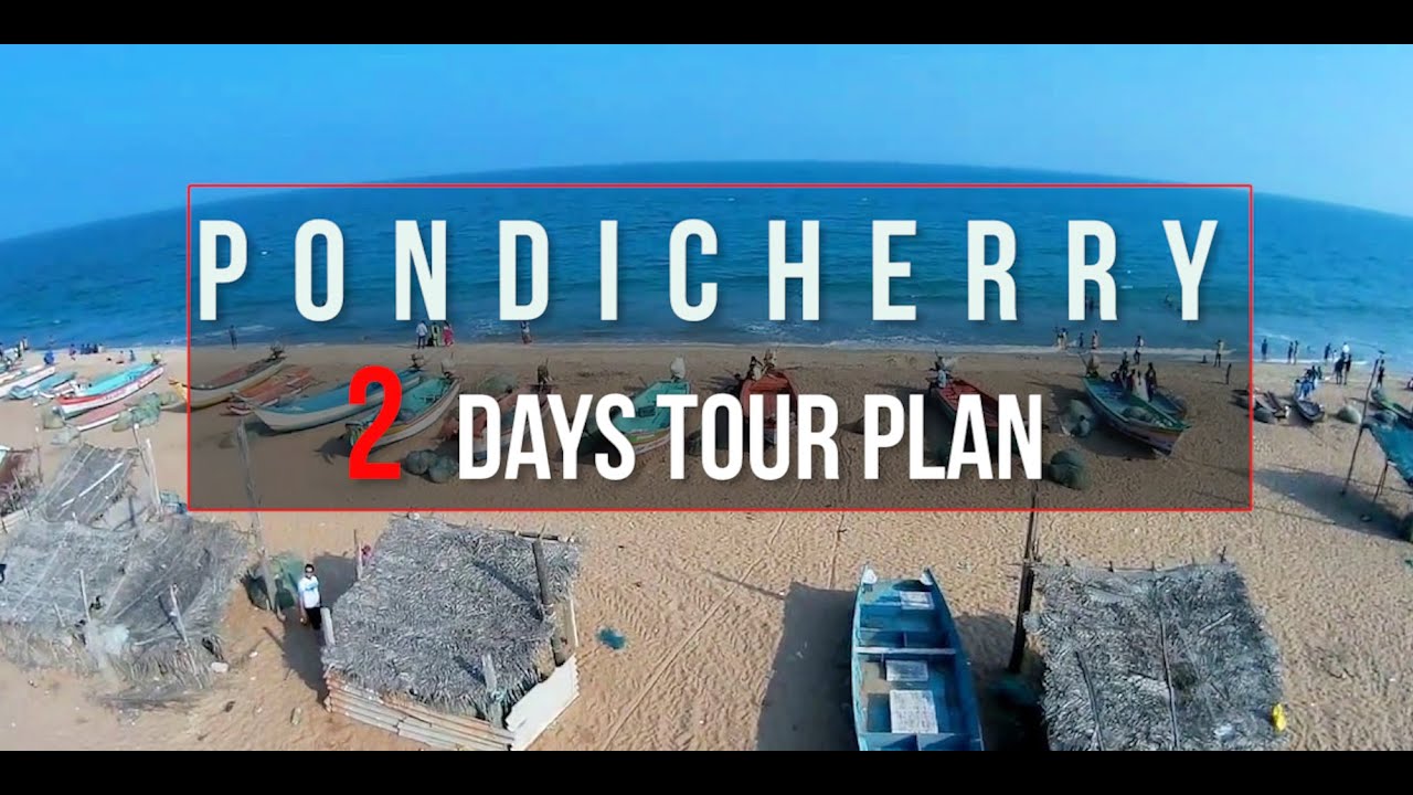 pondicherry tour video