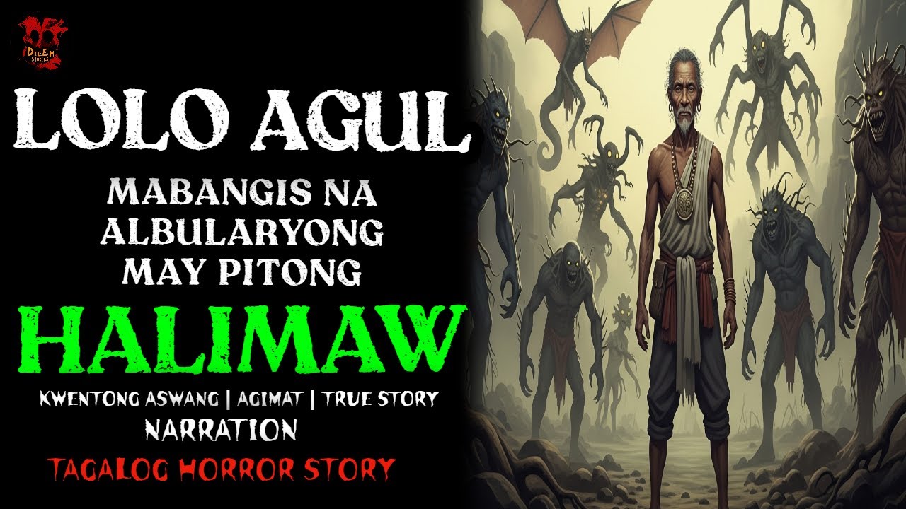 LOLO AGUL; ANG MABANGIS NA ALBULARYO NA MAY LAGANG PITONG HALIMAW | Kwentong Aswang