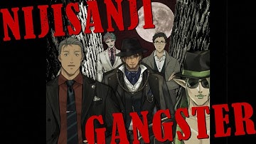 【#にじさんじギャングスター】闇夜に集う悪漢たち【ベルモンド・バンデラス/舞元啓介/社築/花畑チャイカ/ジョー・力一】