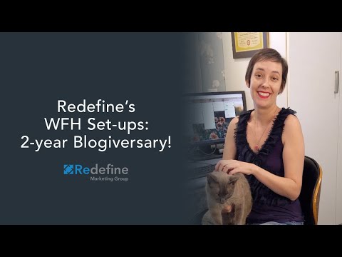 Redefine's WFH Set-ups: 2 year Blogiversary!