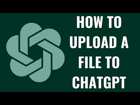 How to Upload a File to ChatGPT