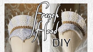 Renaissance French Hood DIY